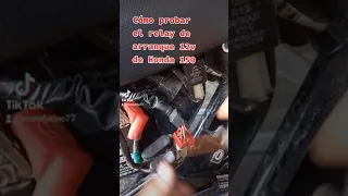 Paso a paso prueba de un relay 12 v de una Honda 150