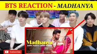 BTS REACTION TO BOLLYWOOD SONGS | MADHANYA REACTION VIDEO | KOREAN REACTION VIDEO | INDIAN SONGS