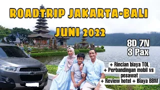 Roadtrip Keluarga JAKARTA-BALI Juni 2022 - Chevrolet Captiva Diesel - Plus Estimasi Biaya