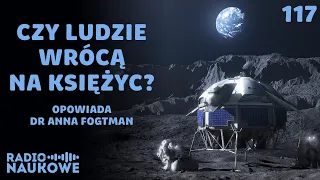 Powrót człowieka na Księżyc – czym ryzykują współcześni astronauci? | dr Anna Fogtman