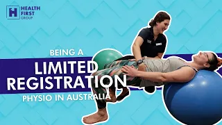 Being a Limited Registration Physio in Australia | Health First Group Podcast Clips