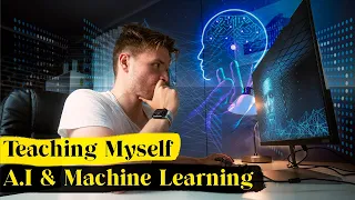 How I'm Teaching Myself AI & Machine Learning online