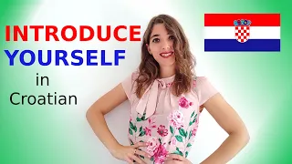 LEARN CROATIAN: How to INTRODUCE YOURSELF in Croatian: The Easiest Way Ever!