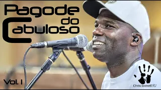 Chris Gomes | Pagode do Cabuloso | Vol 1