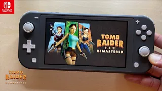 Tomb Raider 1 – 3 Remastered Nintendo Switch Lite Gameplay