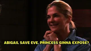 Abigail save Eve, Princess Ginna expose? - Days of Our Lives Spoilers