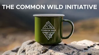 The Common Wild Initiative | Launches 12/03