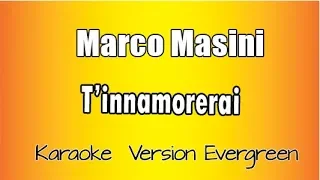 Marco masini  - T'innamorerai (versione Karaoke Academy Italia)