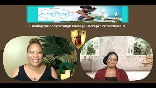 "Healing the Body through Massage Therapy" with Evg. Keisha & Special Guest Sis. Nyoka Pearson