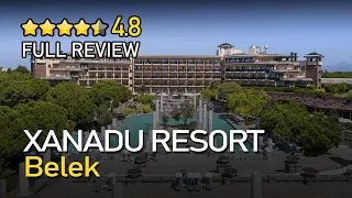 Xanadu Resort Hotel - Belek Turkey Tripeefy Review