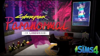 Cyberpunk-Paranormal Apt. IX Landgraab | The Sims 4 | Download in description