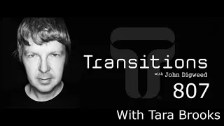 John Digweed - Transitions 807 (With Tara Brooks)