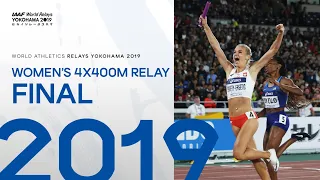 Women's 4x400m Relay Final | World Athletics Relays Yokohama 2019