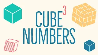 Cube Numbers Explained