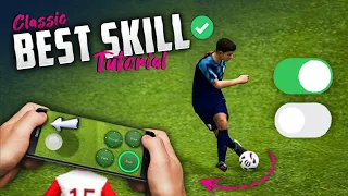 eFootball 2023 Mobile Skill Tutorial [ Classic Control ] 5 Best Effective Skill Moves E Wings Gamer