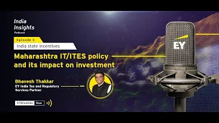 Incentive insights: Maharashtra IT/ITES Policy and its impact on investment