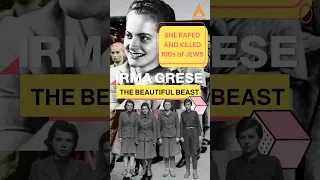 The Disgusting Crimes Of  Irma Grese | The Beautiful Beast