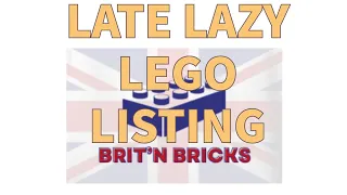 its late coz i am lazy, lets list some LEGO lol