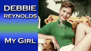 My Girl, Debbie Reynolds - 1954