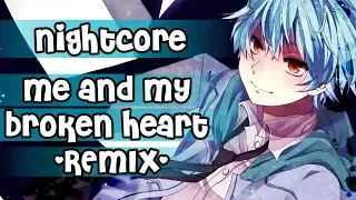 Nightcore - Me and my broken heart (Remix)[+Lyrics]