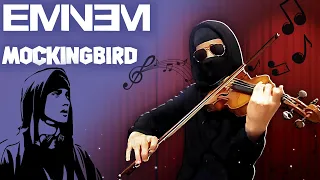 Eminem - Mockingbird Violin Cover