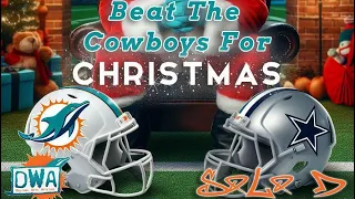 Beat the Cowboys for Christmas By SoLo D🎄 Dolphins Vs Cowboys 2023 Theme song