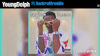 YoungDolph ft Bankrollfreddie - Castalia HotBoy snippet.