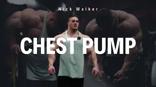 Nick Walker | Ultimate Chest & Arm Pump