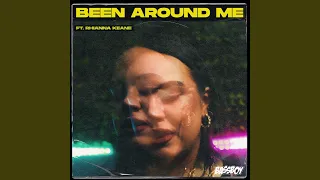 Been Around Me (feat. Rhianna Keane)