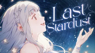 last stardust - aimer / kael cover