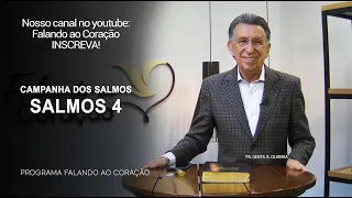 SALMOS 4 | Programa Falando ao Coração | Pr Gentil R.Oliveira.