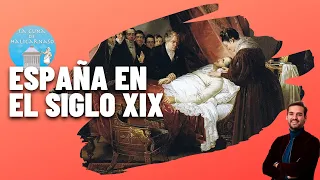 ESPAÑA EN EL SIGLO XIX | De Fernando VII al Sexenio Democrático (1814 - 1874)