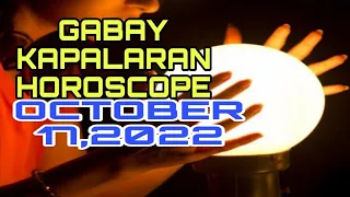 GABAY KAPALARAN HOROSCOPE OCTOBER 17,2022 KALUSUGAN, PAG-IBIG AT DATUNG-APPLE PAGUIO7