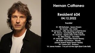 HERNAN CATTANEO (Argentina) @ Resident 604 04.12.2022