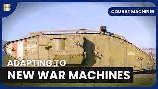 Introduction of Tanks - Combat Machines - S01 E01 - History Documentary