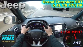 2014 Jeep Grand Cherokee SRT 6.4L 470 HP TOP SPEED AUTOBAHN DRIVE POV