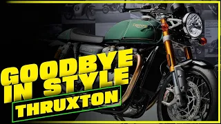 Goodbye in style: Triumph Thruxton Final Edition