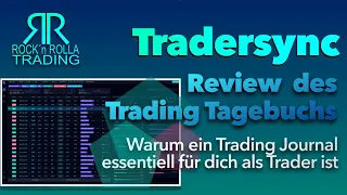 Tradersync Review Deutsch - Warum ein Trading Journal dir hilft, erfolgreicher zu traden. 👍🏼📝🚀