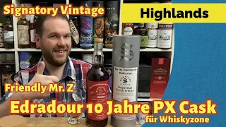 Signatory Vintage Edradour 10 Jahre PX Cask for whiskyzone - Whisky Verkostung | Friendly Mr. Z