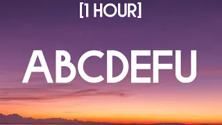 GAYLE - abcdefu [1 Hour] (Lyrics)