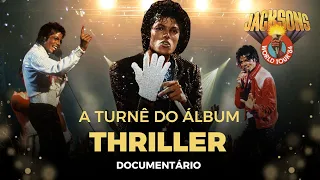 A Turnê da Era Thriller | Documentário