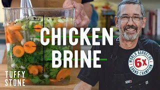 15 Years of Brine Perfection: Juicy Chicken with Our Time-Tested Brine Recipe I Tuffy Stone