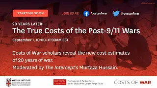 20 Years Later: The True Costs of our Post-9/11 Wars