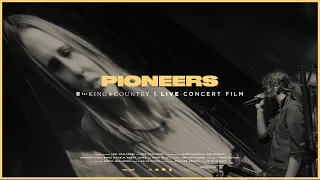 for KING + COUNTRY - Pioneers (The Live Concert Experience)