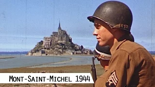 Mont-Saint-Michel 1944 - with comments by Jack Lieb  (in color and HD)