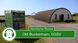 Aerodrome Review: Old Buckenham, EGSV