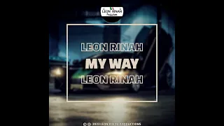 Leon Rinah - My Way (Official Video) || Electro Hip-Hop Trap Emotional Music