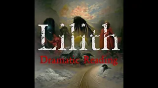 Lilith Full Audiobook/Dramatic Reading. Early dark fantasy novel. Author: George MacDonald