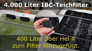 400 litres Hel-X added to pond filter (Helx/Helix) | 4000 liter IBC pond filter #9