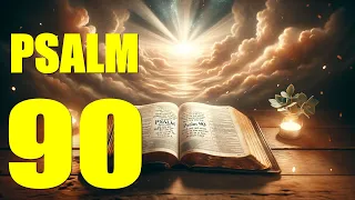 Psalm 90 Reading: The Eternity of God, and Man’s Frailty (With words - KJV)